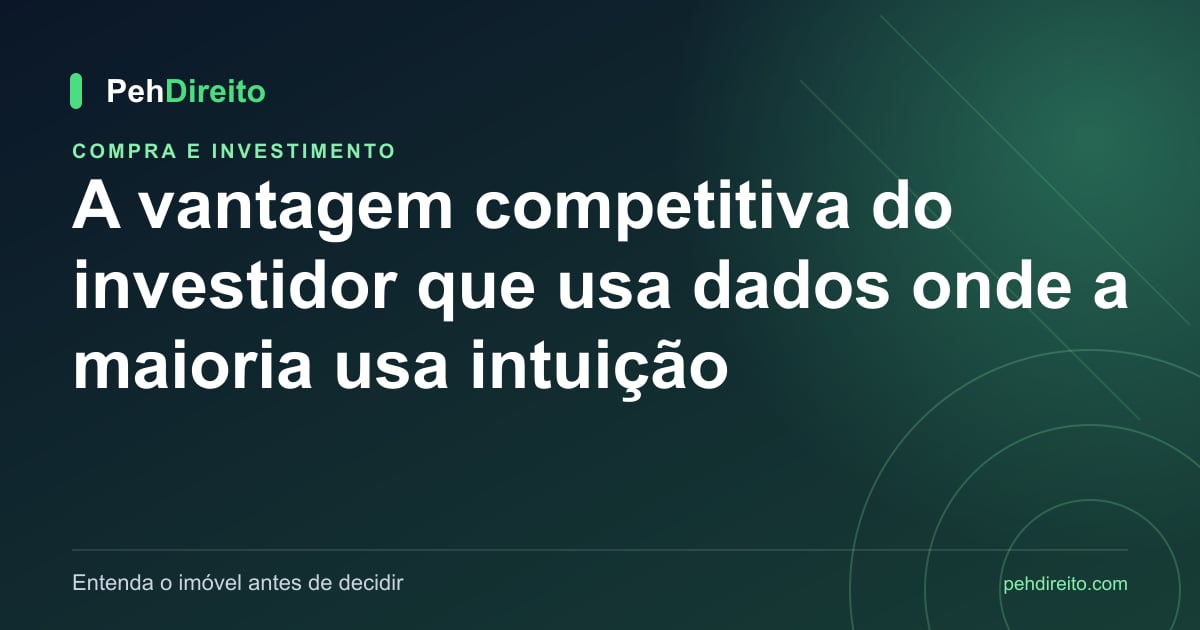 A vantagem competitiva do investidor que usa dados onde a maioria usa intuição